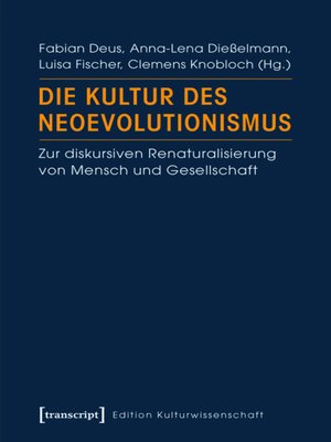 cover image of Die Kultur des Neoevolutionismus